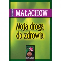 Moja droga do zdrowia