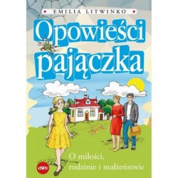 Opowieści pajączka.  O...