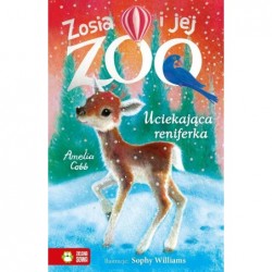 Zosia i jej zoo. Uciekająca...