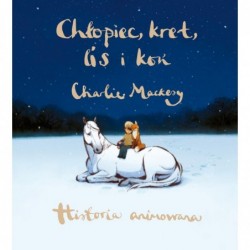 Chłopiec, kret, lis i koń....