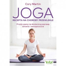 Joga. Recepta na choroby...