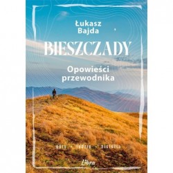 Bieszczady. Opowieści...