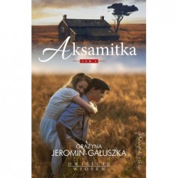 Aksamitka. Saga Dwieście...