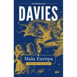Mała Europa. Szkice polskie