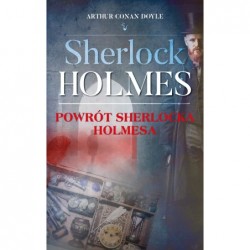 Sherlock Holmes. Powrót...