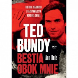 Ted Bundy. Bestia obok...