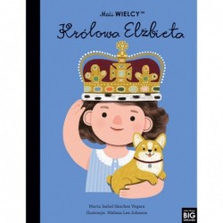 Mali WIELCY. Królowa Elżbieta