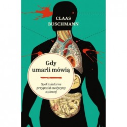 Gdy umarli mówią....