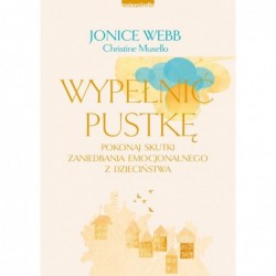 Wypełnić pustkę. Pokonaj...