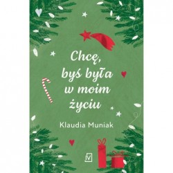 Chcę, byś była w moim życiu