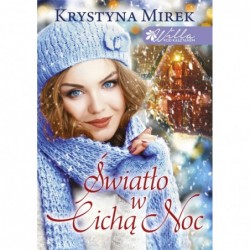 Światło w cichą noc. Seria...