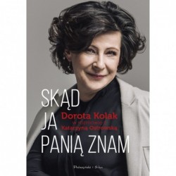 Skąd ja panią znam. Dorota...