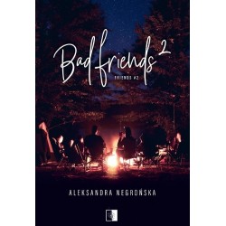 Bad Friends 2. Seria...