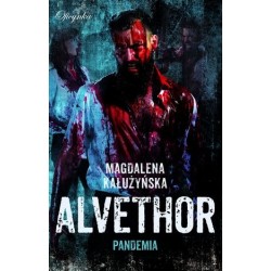 Pandemia. Seria Alvethor