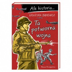 Ale historia… Ta potworna...