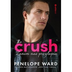 The Crush. Zanim nas przyłapią