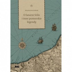 O latarni Stilo i inne...