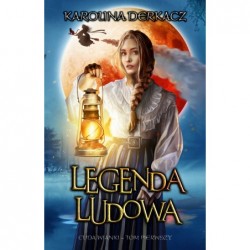 Legenda ludowa. Cuda...