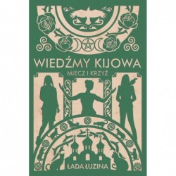 Wiedźmy Kijowa: Miecz i krzyż