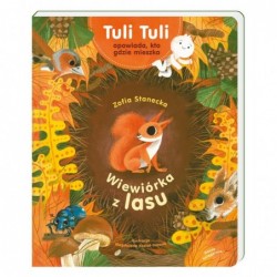 Wiewiórka z lasu. Tuli Tuli...