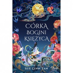 Córka Bogini Księżyca. Cykl...