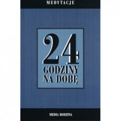 24 godziny na dobę. Zbiór...