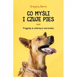 Co myśli i czuje pies....