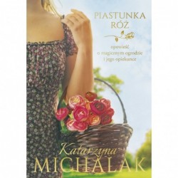 Piastunka róż