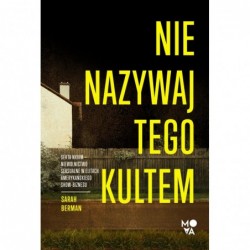 Nie nazywaj tego kultem....