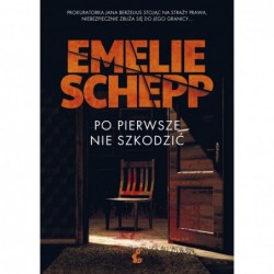 Po pierwsze nie szkodzić