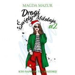 Drogi święty Mikołaju #2....