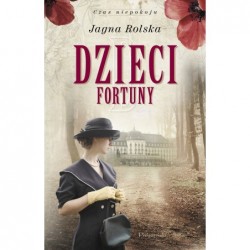 Dzieci fortuny. Trylogia...