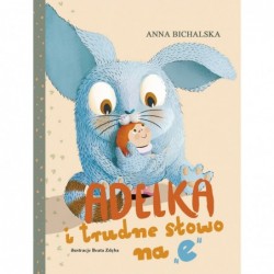 Adelka i trudne słowo na `e`