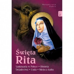 Święta Rita. Sanktuaria w...