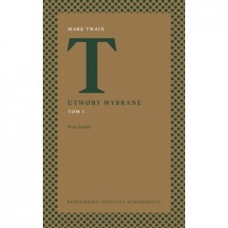 Utwory wybrane. Tom 1:...