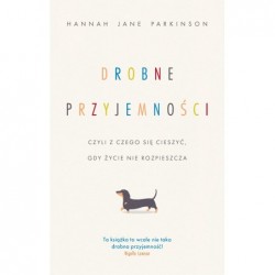 Drobne przyjemności, czyli...