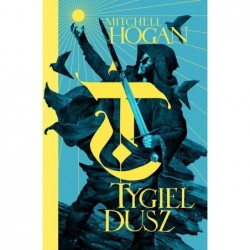 Tygiel dusz. Cykl...