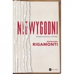 Niewygodni. Mówią prawdę o...