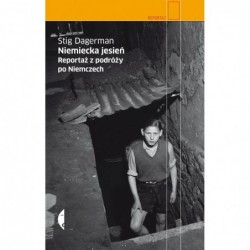 Niemiecka jesień. Reportaż...