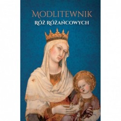 Modlitewnik róż różańcowych