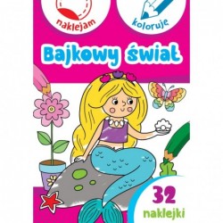 Bajkowy świat. Naklejam i...