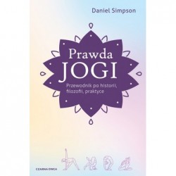 Prawda jogi. Przewodnik po...