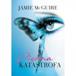 Piękna katastrofa. Cykl...