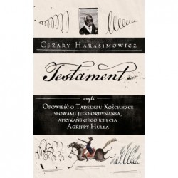 Testament, czyli opowieść o...