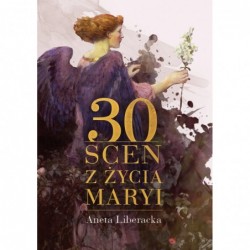 30 scen z życia Maryi