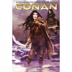 Conan. Pieśń o Belit. Tom 6