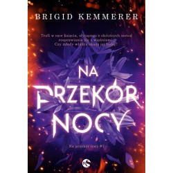 Na przekór nocy. Tom 1