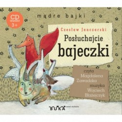 Posłuchajcie bajeczki...