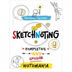 Sketchnoting. Kompletnie...
