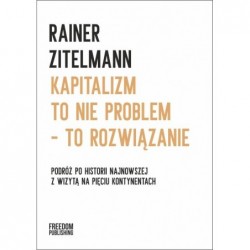 Kapitalizm to nie problem –...